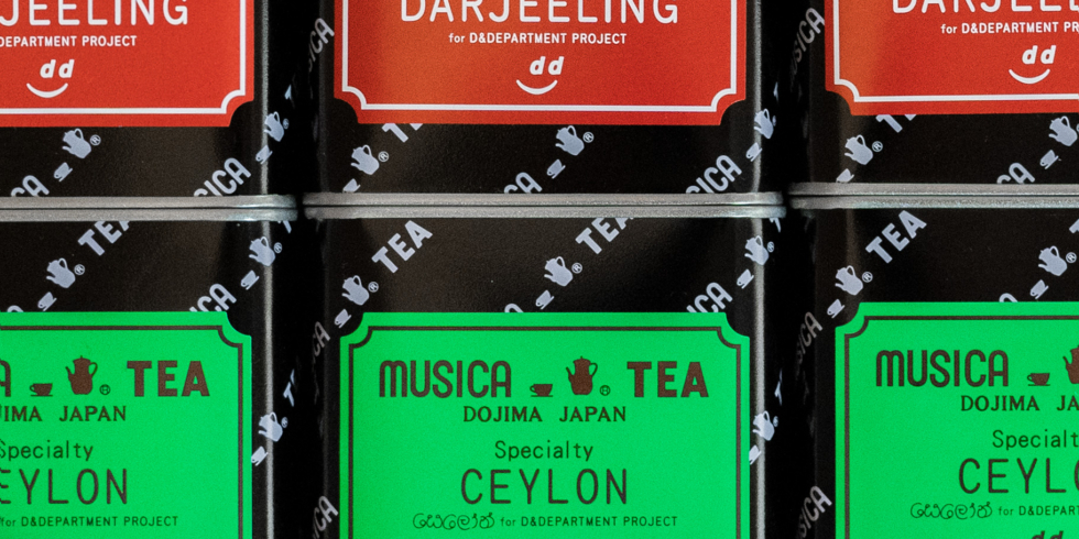 MUSICA TEA の紅茶 | D&DEPARTMENT